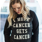 Cancer Gets Cancer Tee